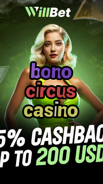 bono circus casino-buildcasinogames.igamblingorder.com