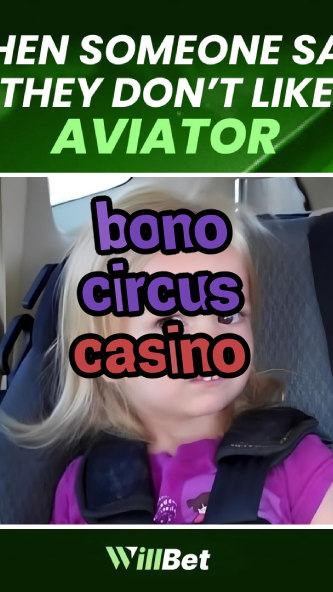 bono circus casino-buildcasinogames.igamblingorder.com